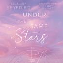 [German] - Under The Same Stars: Liebesroman Audiobook