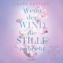 [German] - Wenn der Wind die Stille zerbricht: Roman Audiobook