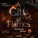 [German] - A City of Flames: Glühende Rache Audiobook