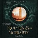 [German] - Holmes & Moriarty: Kriminalroman Audiobook