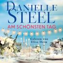 [German] - Am schönsten Tag: Roman Audiobook