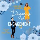 [German] - Degrees of Engagement: Die Stem-Romance des Jahres | Für alle Fans von Emily Henry und Ali Hazelwood | Romantisch, witzig und überraschend anders Audiobook