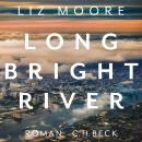 Long bright river: Roman