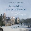 Das Schloss der Schriftsteller: Nürnberg ´46. Treffen am Abgrund Audiobook