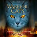 Warrior Cats. Geheimnis des Waldes: I, Folge 3 Audiobook