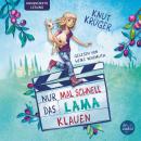 Nur mal schnell das Lama klauen Audiobook