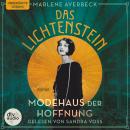 Das Lichtenstein - Modehaus der Hoffnung: Roman Audiobook