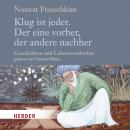 Klug ist jeder. Der eine vorher, der andere nachher: Geschichten und Lebensweisheiten Audiobook