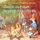 [German] - Jaron auf den Spuren des Glücks: Hörbuch Audiobook