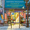 [German] - Die Tage in der Buchhandlung Morisaki - Bücherliebe in Tokio, Band 1 (Ungekürzt) Audiobook