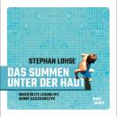 [German] - Das Summen unter der Haut (Ungekürzt) Audiobook