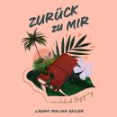 Zurück zu Mir (Ungekürzt) Audiobook