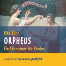 Orpheus (Ungekürzt) Audiobook