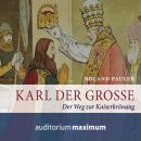 Karl der Große (Ungekürzt) Audiobook