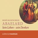 Abaelard - Sein Leben - sein Denken (Ungekürzt) Audiobook