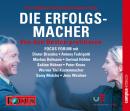 Die Erfolgsmacher II - Von den Besten profitieren: FOCUS FORUM mit Dieter Brandes - Antony Fedrigott Audiobook