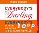 Everybody's Darling, Everybody's Depp: Tappen Sie nicht in die Harmoniefalle! Audiobook