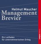 Management-Brevier: Ein Leitfaden für unternehmerischen Erfolg Audiobook