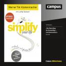 simplify your life: Einfacher und glücklicher leben Audiobook