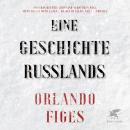 [German] - Eine Geschichte Russlands: SPIEGEL-Bestseller Audiobook