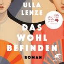 [German] - Das Wohlbefinden: Roman Audiobook