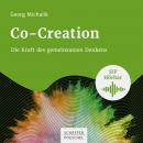 Co-Creation: Die Kraft des gemeinsamen Denkens Audiobook