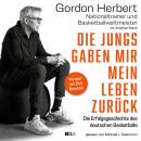 [German] - Die Jungs gaben mir mein Leben zurück - Die Erfolgsgeschichte des deutschen Basketballs ( Audiobook