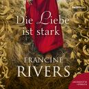 [German] - Die Liebe ist stark: Roman Audiobook