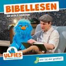 [German] - Wer ist der größte?: Bibellesen mit Ulfie & Sebastian Audiobook