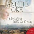 [German] - Über allem bleibt die Freude Audiobook