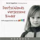 [German] - Deutschlands vergessene Kinder: Hoffnungsgeschichten aus der Arche Audiobook