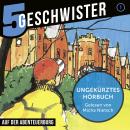 [German] - 01: Auf der Abenteuerburg: Ungekürztes Hörbuch Audiobook