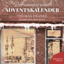 [German] - Der wundersame Adventskalender Audiobook