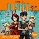 [German] - Luzifer junior (Band 17) - Vier Freunde für ein Hölleluja: Lustige und beliebte Kinderbuc Audiobook