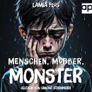 [German] - Menschen, Mobber, Monster Audiobook