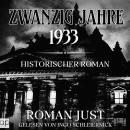 [German] - Zwanzig Jahre - 1933: Historischer Roman Audiobook