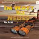 [German] - Im Watt nix Neues: Ostfrieslandkrimi Audiobook