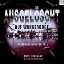 [German] - Ausgelöscht auf Wangerooge: Petersens neunter Fall Audiobook