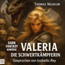 [German] - Valeria: Die Schwertkämpferin Audiobook