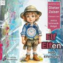[German] - Elf Elfen: Hobs Elfenbande Audiobook