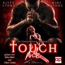 [German] - Touch me - In Versuchung geführt: Dark Romance Audiobook