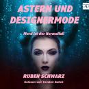 [German] - Astern und Designermode: Mord ist der Normalfall Audiobook