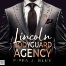 [German] - Bodyguard Agency Lincoln Audiobook