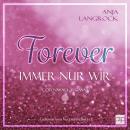 [German] - Forever: Immer nur wir Audiobook