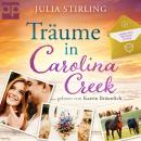 [German] - Träume in Carolina Creek: The Merry Men Weddingplanner 4 Audiobook