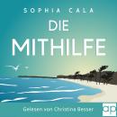 [German] - Die Mithilfe: Spannungsroman Audiobook