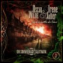 [German] - Oscar Wilde & Irene Adler, Folge 3: Ein Sommernachtsalbtraum Audiobook