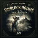 [German] - Neues von Sherlock Holmes - Die Hörbücher - Folge 10: Sherlock Holmes und der Hund der Ra Audiobook