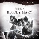 [German] - Penny Archer, Band 6: Berlin Bloody Mary Audiobook