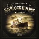 New Cases of Sherlock Holmes - Episode 6: Dr. Watson Audiobook